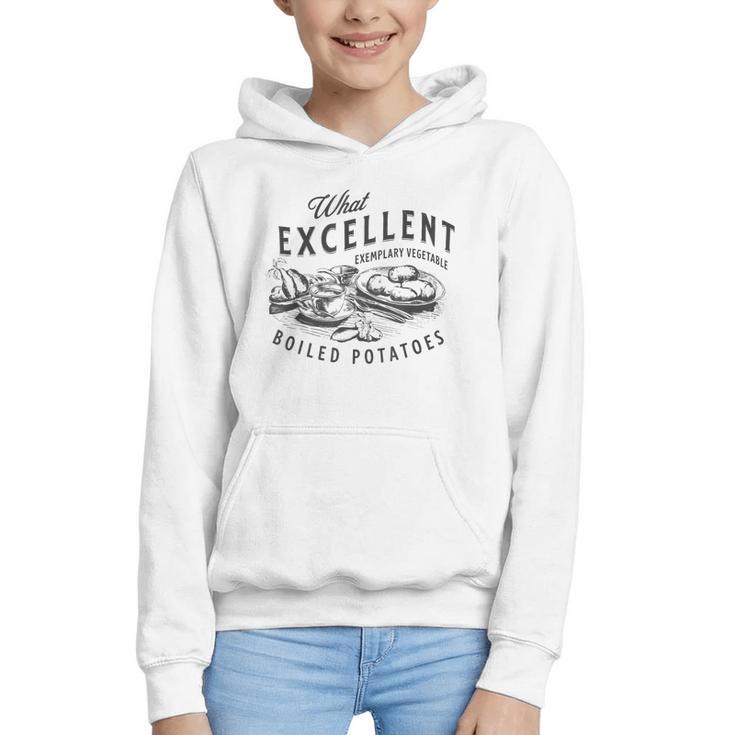 Pride And Prejudice Books What Excellent Boiled Potatoes Graphic Youth Hoodie