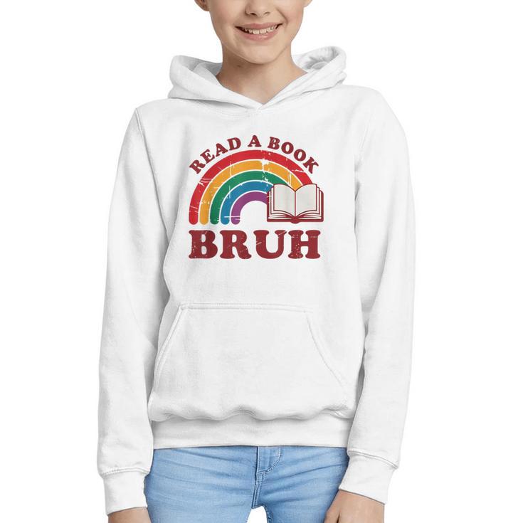 Read A Book Bruh Rainbow Vintage Reading Library Student Graphic Youth Hoodie