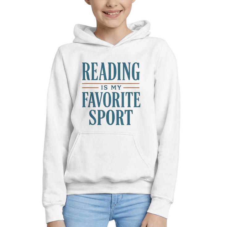 Reading Is My Favorite Sport Literary Book Lover Typography Graphic Youth Hoodie