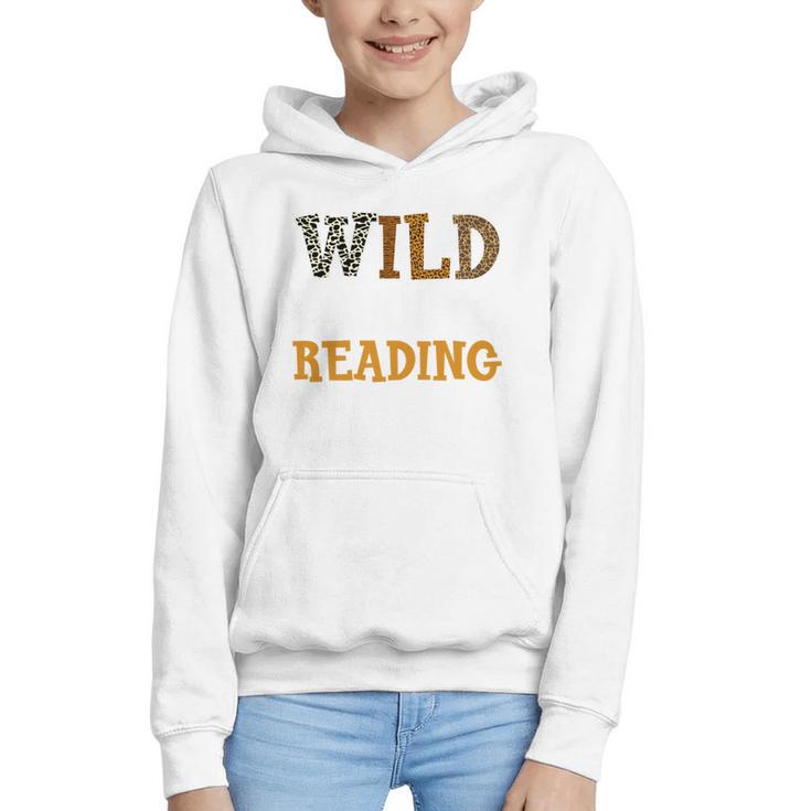 Reading Lover Apparel Wild About Reading Reading Books Graphic Youth Hoodie