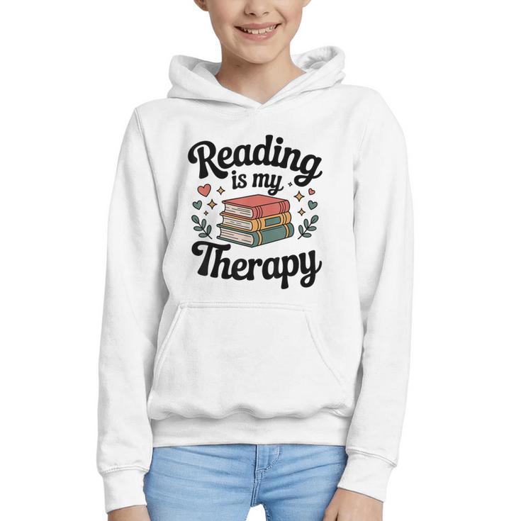 Reading Is My Therapy Book Lover Bookworm Graphic Youth Hoodie