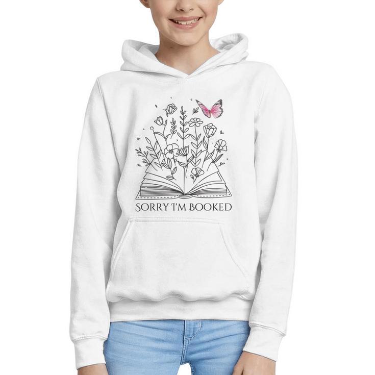 Sorry I'm Booked Book Lover Teachers Librarians Graphic Youth Hoodie