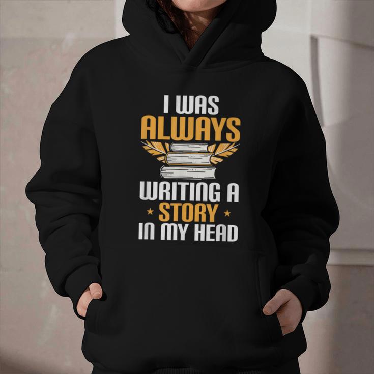 Always Writing A Story In My Head Book Writer Author Graphic Youth Hoodie
