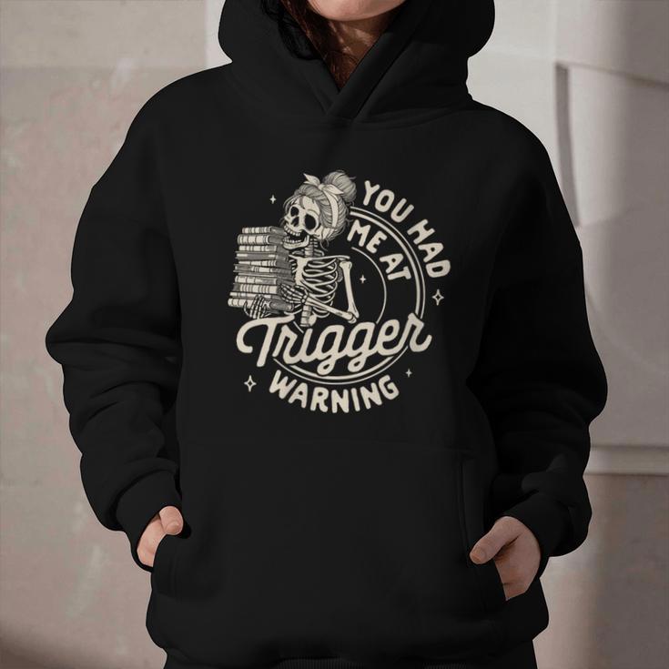 Banned Book Reading Bookish You Had Me At Trigger Warning Graphic Youth Hoodie Banned Book Reading Bookish You Had Me At Trigger Warning Graphic Youth Hoodie