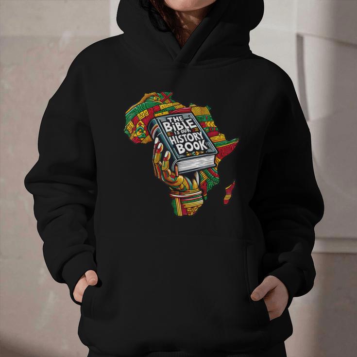 The Bible Is Our History Book Roots African American Faith Graphic Youth Hoodie