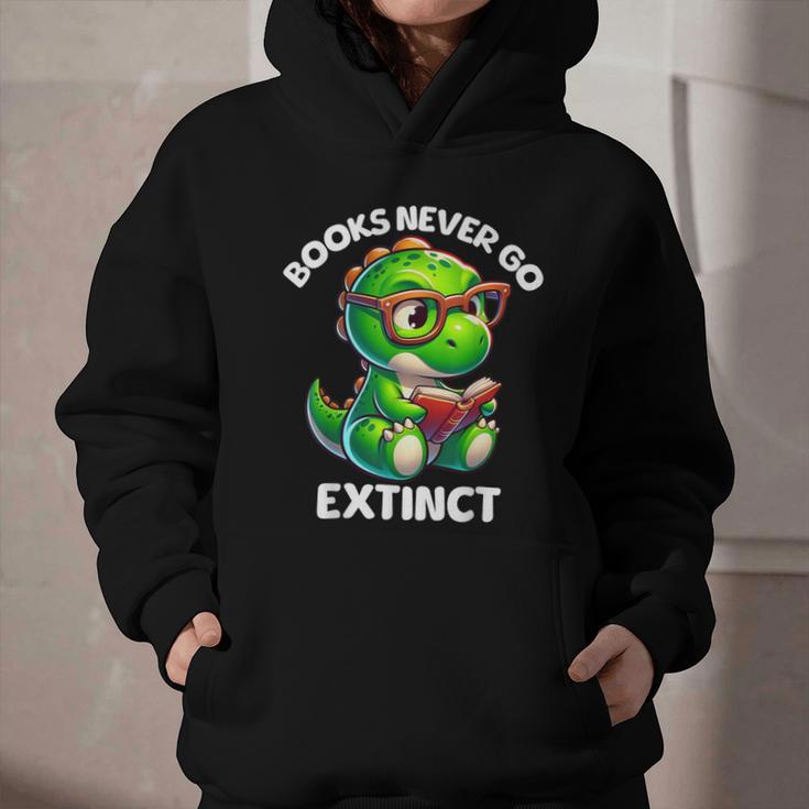 Books Never Go Extinct Reading Dinosaur Bookish Nerdy Graphic Youth Hoodie Books Never Go Extinct Reading Dinosaur Bookish Nerdy Graphic Youth Hoodie
