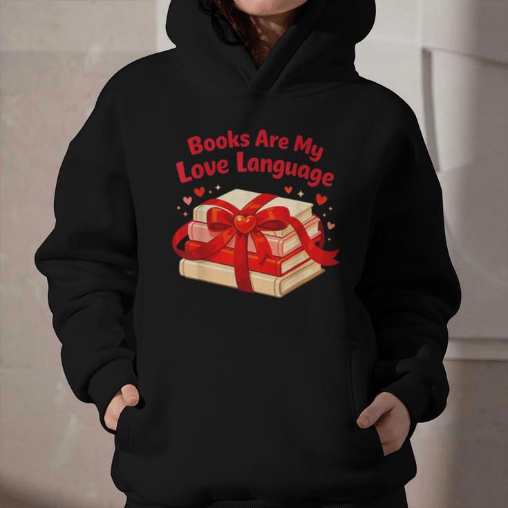 Books Are My Love Language Valentines Day For Books Lover Graphic Youth Hoodie Books Are My Love Language Valentines Day For Books Lover Graphic Youth Hoodie