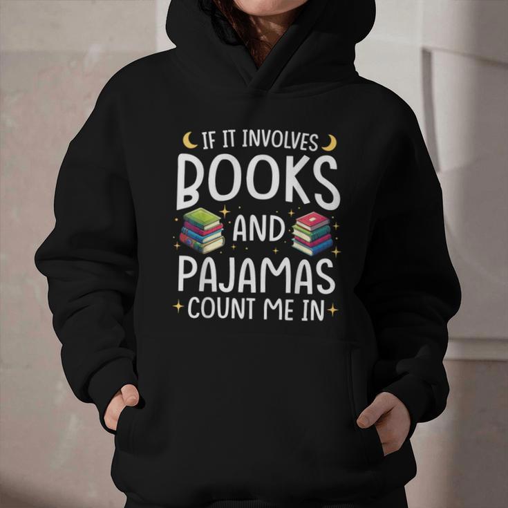 Books And Pajamas Count Me In Saying Read Book Lover Graphic Youth Hoodie Books And Pajamas Count Me In Saying Read Book Lover Graphic Youth Hoodie