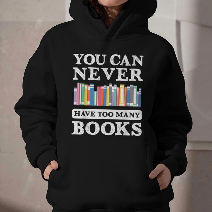 You Can Never Have Too Many Books Reading Lover Outfit Graphic Youth Hoodie