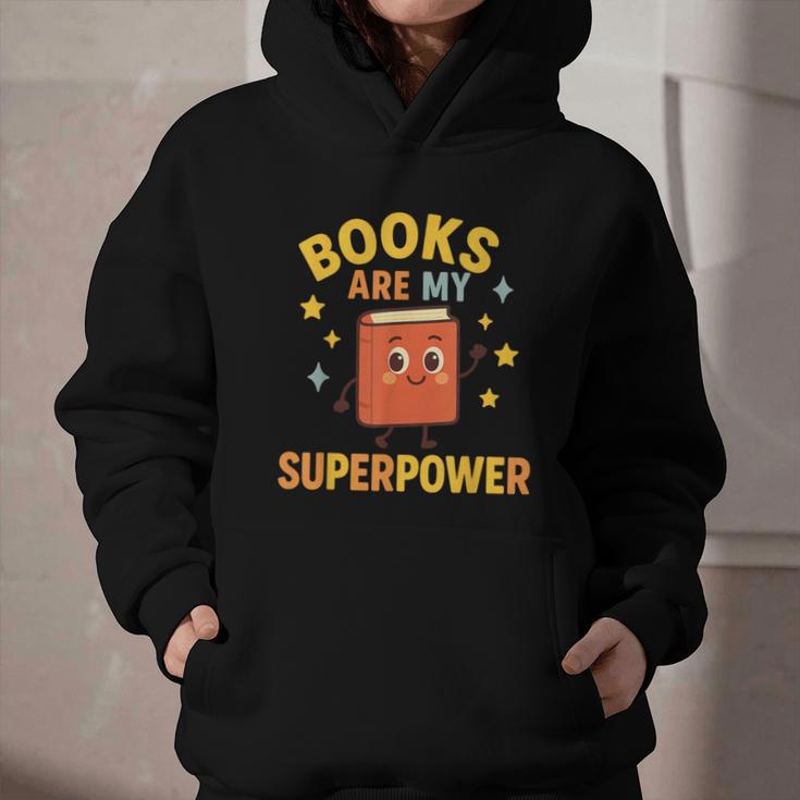 Books Are My Superpower Cute Reading Lover Graphic Youth Hoodie