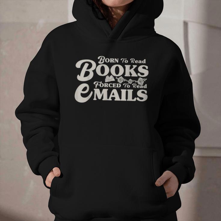 Born To Read Books Forced To Read Emails Bookish Bookworm Graphic Youth Hoodie