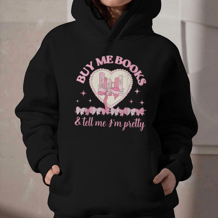 Buy Me Books And Tell Me I'm Pretty Coquette Book Lover Graphic Youth Hoodie Buy Me Books And Tell Me I'm Pretty Coquette Book Lover Graphic Youth Hoodie