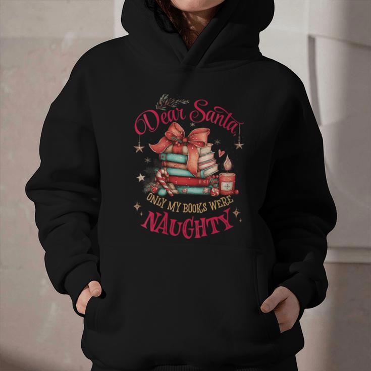 Dear Santa Only My Books Were Naughty Graphic Youth Hoodie Dear Santa Only My Books Were Naughty Graphic Youth Hoodie