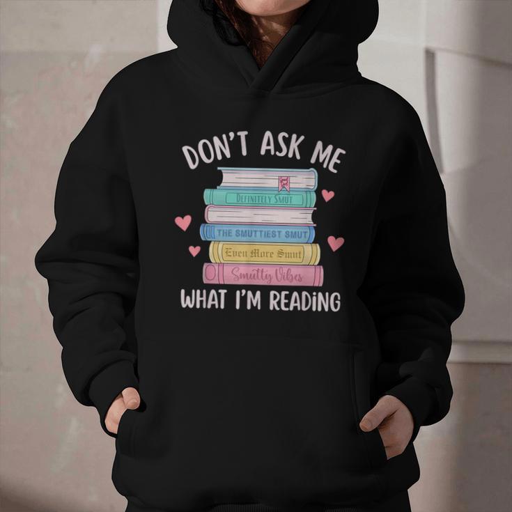 Don't Ask Me What I'm Reading Bookish Smutt Reader Graphic Youth Hoodie Don't Ask Me What I'm Reading Bookish Smutt Reader Graphic Youth Hoodie