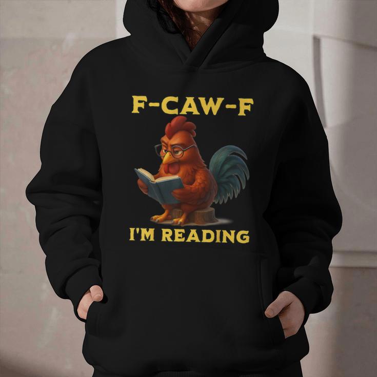 F-CAW-F I'm Reading Chicken Book Lover Introvert Meme Graphic Youth Hoodie