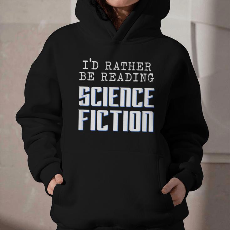 I'd Rather Be Reading Science Fiction Sci Fi Book Reader Graphic Youth Hoodie