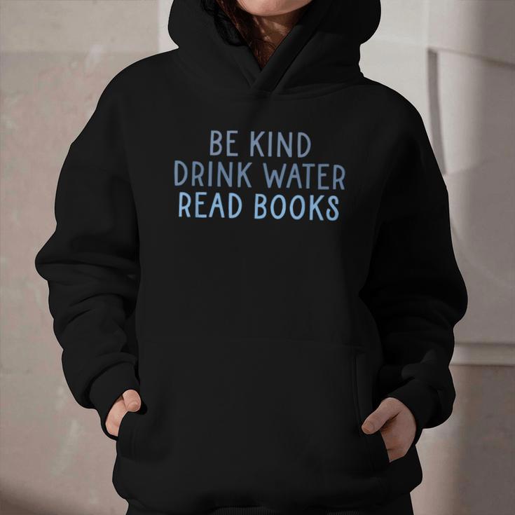 Be Kind Drink Water Read Books Graphic Youth Hoodie
