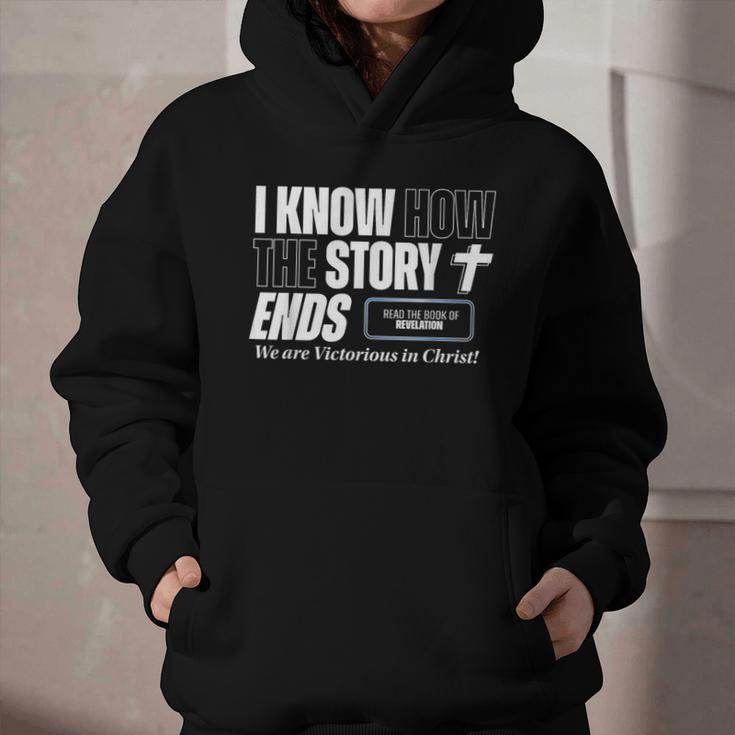 I Know How The Story Ends Book Of Revelation Jesus Is King Graphic Youth Hoodie