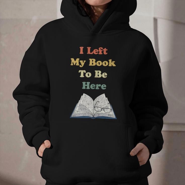 I Left My Book To Be Here Vintage Bookworm Graphic Youth Hoodie