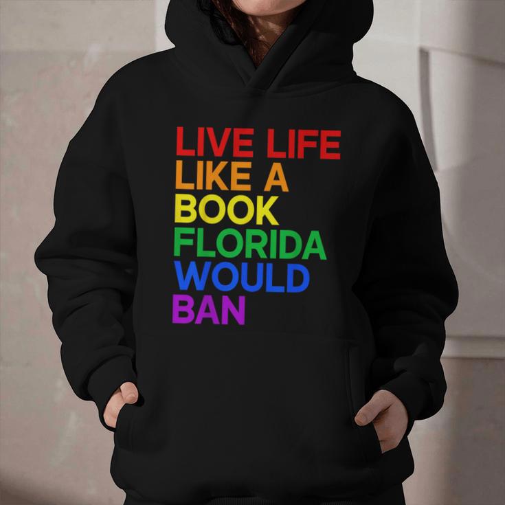 Live Life Like A Book Florida Would Ban LGBTQ Pride Equality Graphic Youth Hoodie