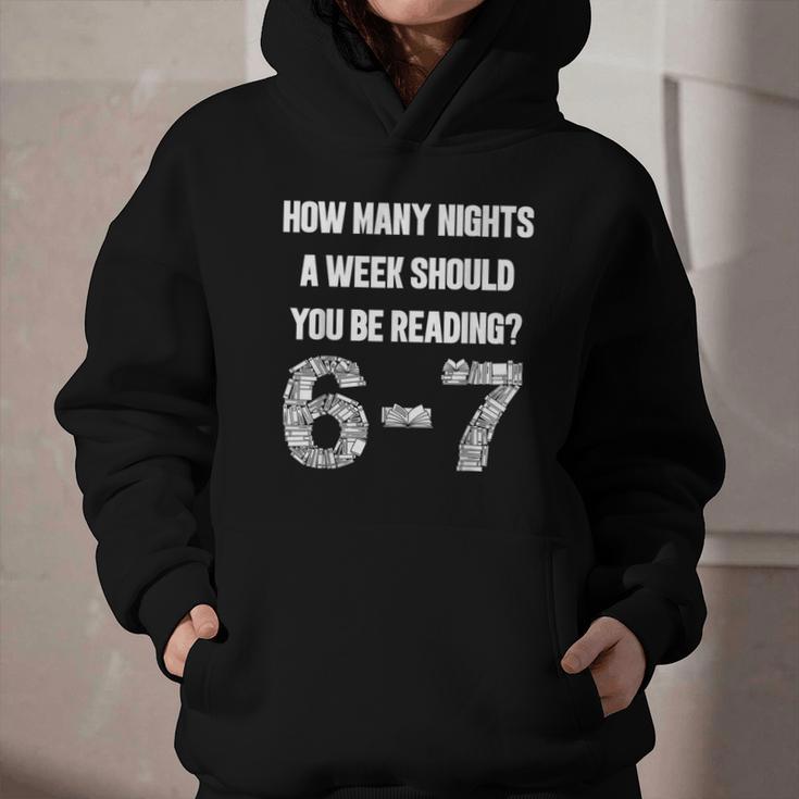 How Many Nights A Week Reading 6-7 67 Teacher Student Books Graphic Youth Hoodie