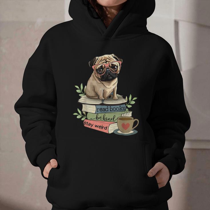Pug Dog Reading Book Coffee Read Books Be Kind Stay Weird Graphic Youth Hoodie Pug Dog Reading Book Coffee Read Books Be Kind Stay Weird Graphic Youth Hoodie