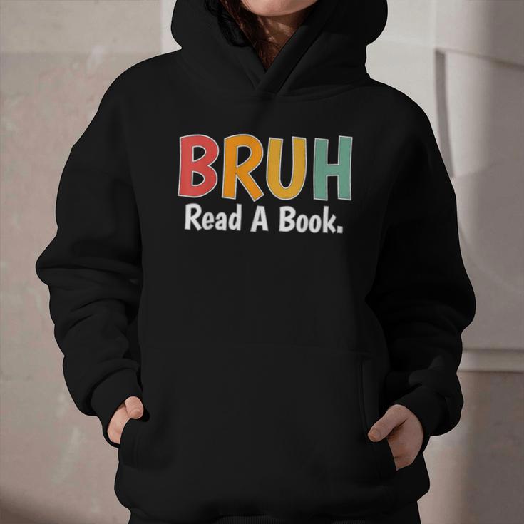 Read A Book Bruh English Teacher Reading Read A Book Graphic Youth Hoodie