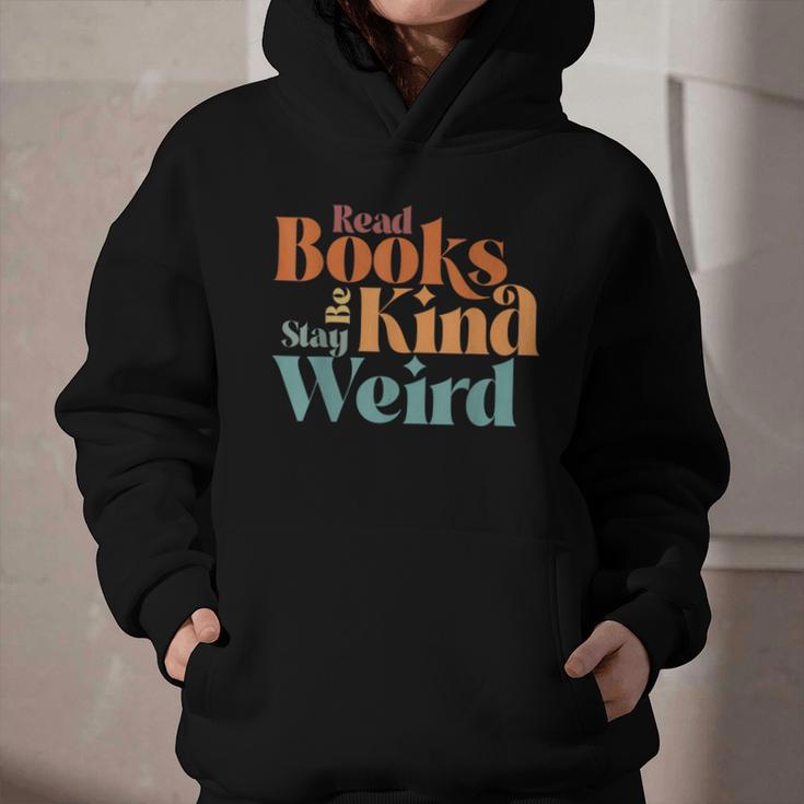 Read Books Be Kind Stay Weird Retro Bookworm Book Lover Graphic Youth Hoodie Read Books Be Kind Stay Weird Retro Bookworm Book Lover Graphic Youth Hoodie
