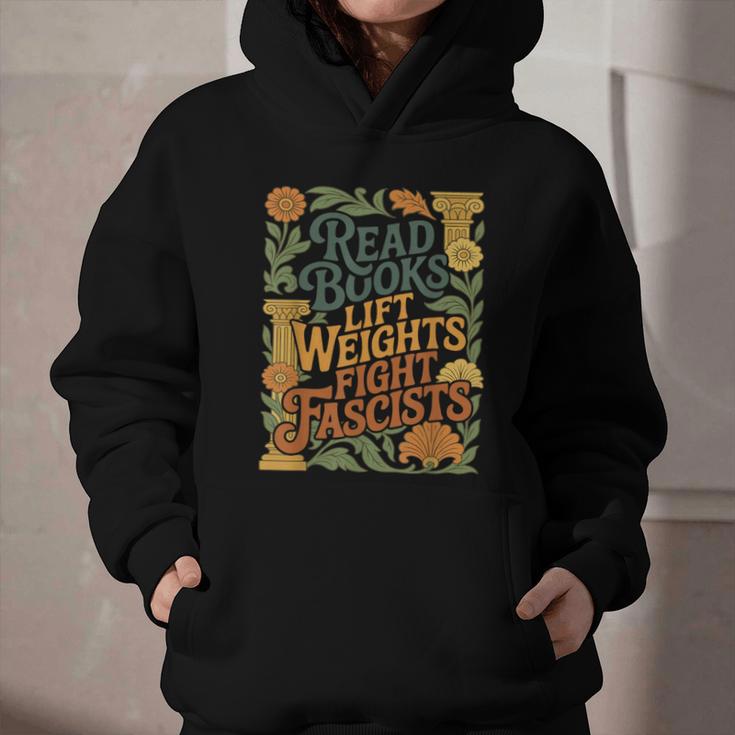 Read Books Lift Weights Fight Fascists Reading Lover Graphic Youth Hoodie
