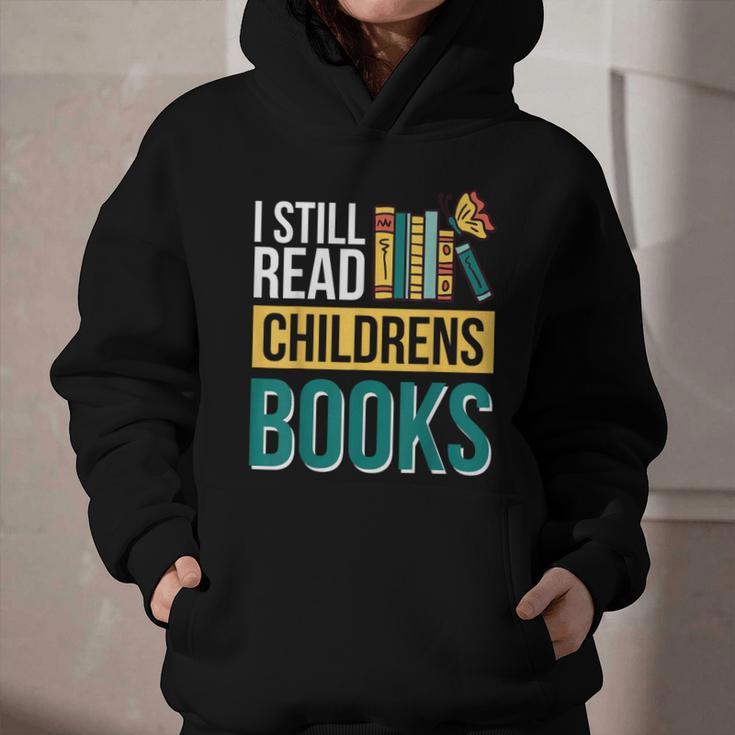 I Still Read Childrens Books Bibliophile Reader Graphic Youth Hoodie