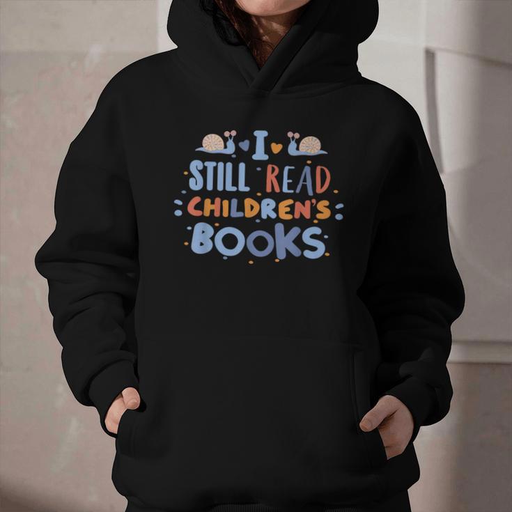 I Still Read Children's Books School Teacher Nerd Librarian For Men Women Girls Kids Graphic Youth Hoodie