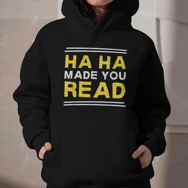 Reading Literacy Ha Ha Made You Read Book Lover Joke Graphic Youth Hoodie Reading Literacy Ha Ha Made You Read Book Lover Joke Graphic Youth Hoodie