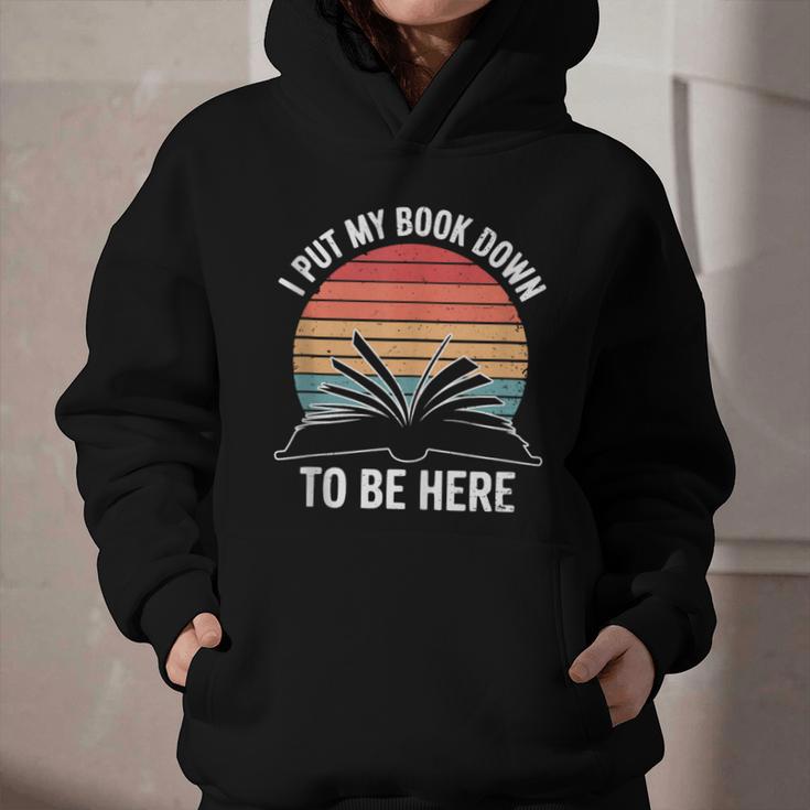 Retro I Put My Book Down To Be Here For Book Lover Graphic Youth Hoodie