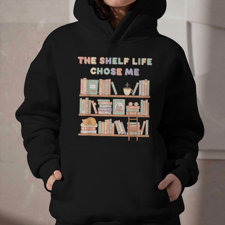 The Shelf Life Chose Me Bookstore Reading Lover Graphic Graphic Youth Hoodie