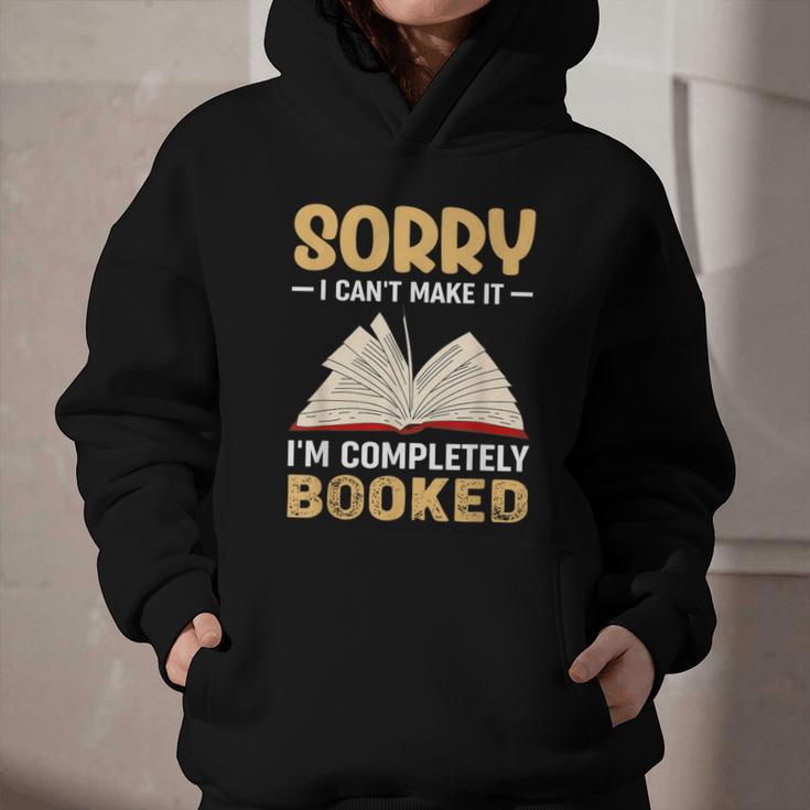 Sorry I Can't Make It I'm Completely Booked Book Reading Graphic Youth Hoodie Sorry I Can't Make It I'm Completely Booked Book Reading Graphic Youth Hoodie