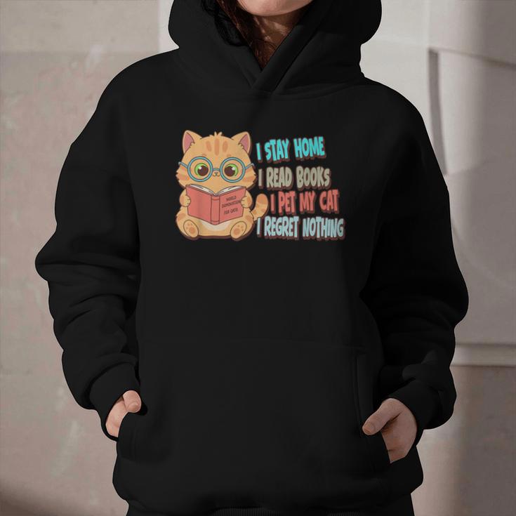 Stay Home Read Books Pet My Cat Regret Nothing Cats Book Graphic Youth Hoodie