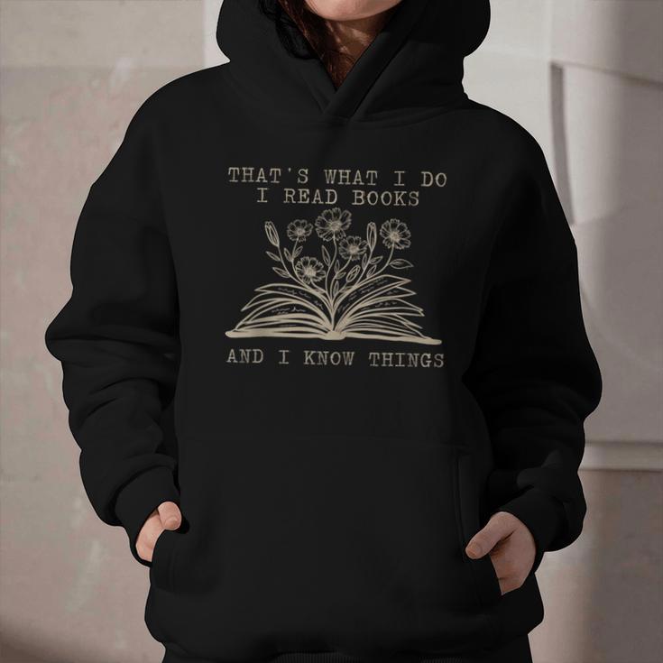 That's What I Do I Read Books And Know Things Bookworm Women Graphic Youth Hoodie