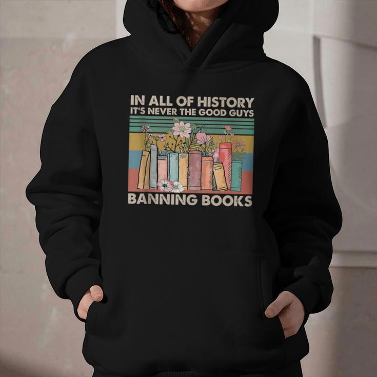 In All Of History It's Never The Good Guys Banning Books Graphic Youth Hoodie