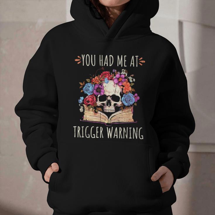 You Had Me At Trigger Warning Smut Books Dark Romance Skull Graphic Youth Hoodie