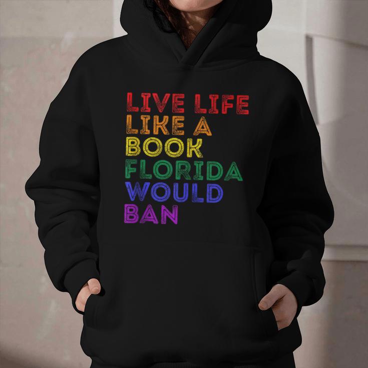 Vintage Live Life Like A Book Florida Would Ban LGBT Month Graphic Youth Hoodie