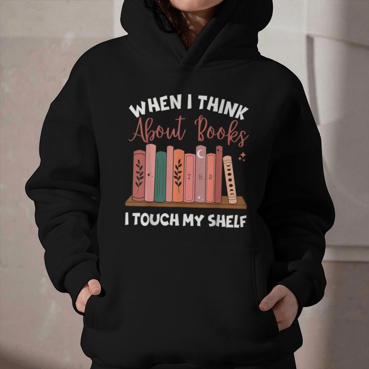 When I Think About Books I Touch My Shelf Bookworm Lovers Graphic Youth Hoodie