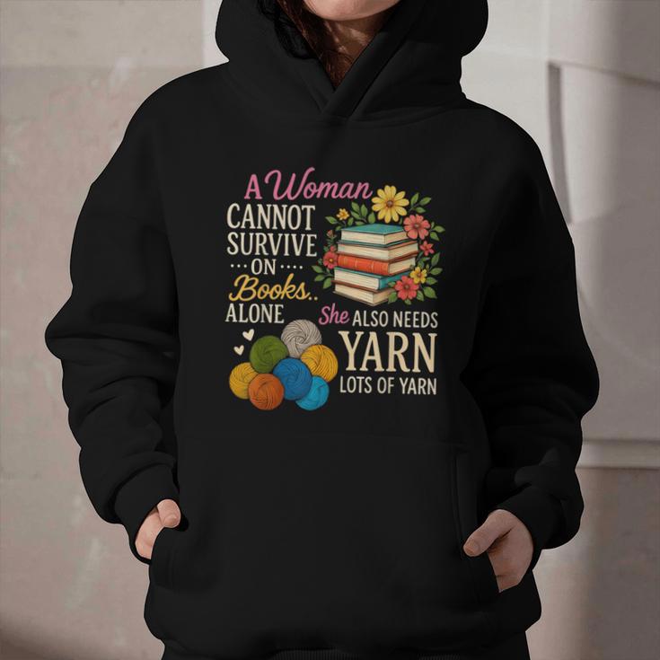 A Woman Cannot Survive On Books Alone She Also Needs Yarn Graphic Youth Hoodie