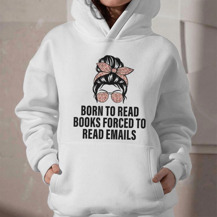 Born To Read Books Forced To Read Emails Messy Bun Reading Graphic Youth Hoodie