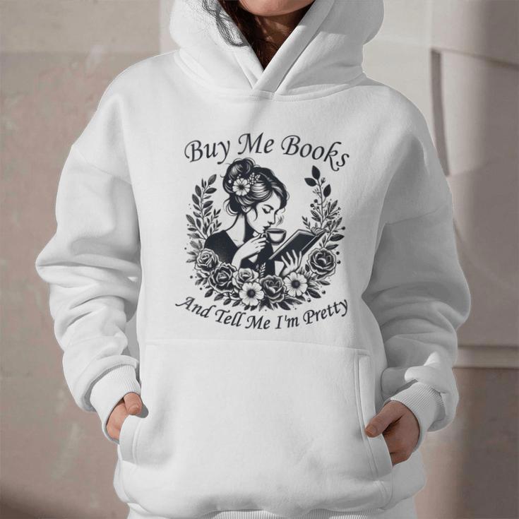 Buy Me Books And Tell Me I'm Pretty Book Lover Bookworm Graphic Youth Hoodie Buy Me Books And Tell Me I'm Pretty Book Lover Bookworm Graphic Youth Hoodie