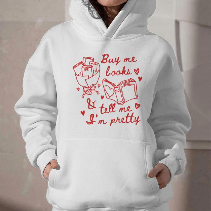 Buy Me Books And Tell Me I'm Pretty Graphic Youth Hoodie
