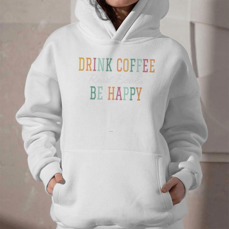 Drink Coffee Read Books Be Happy Graphic Youth Hoodie