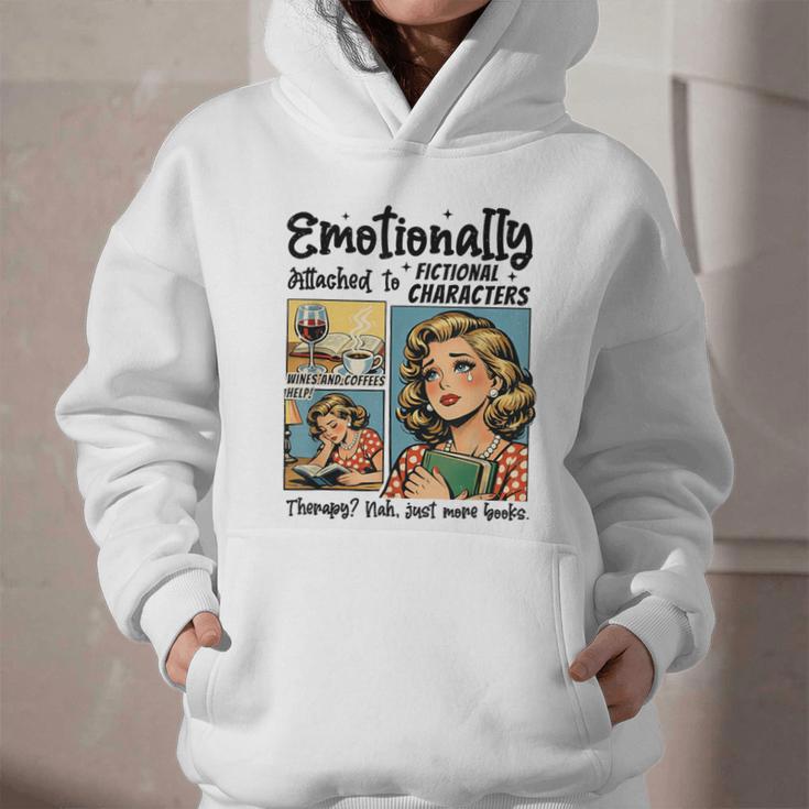 Emotionally Attached To Fictional Characters Just More Books Graphic Youth Hoodie
