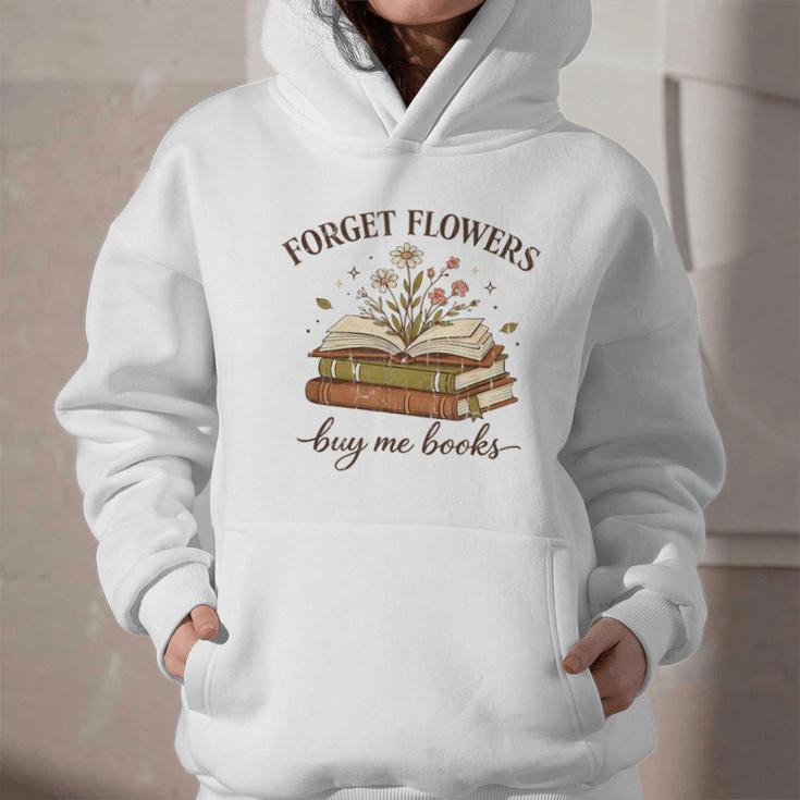 Forget Flowers Buy Me Books Book Lover Graphic Youth Hoodie