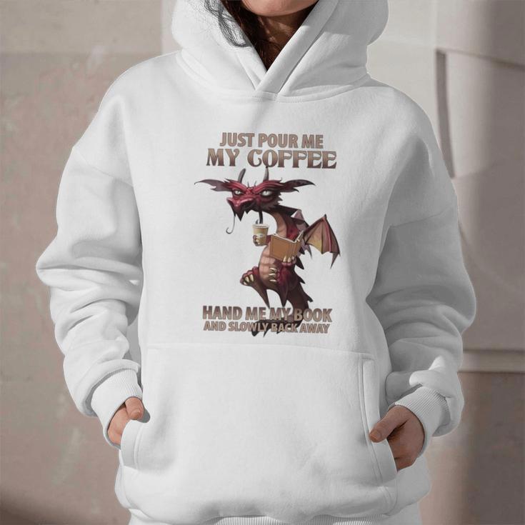 Just Pour Me My Coffee Hand Me My Book And Slowly Back Away Premium Graphic Youth Hoodie