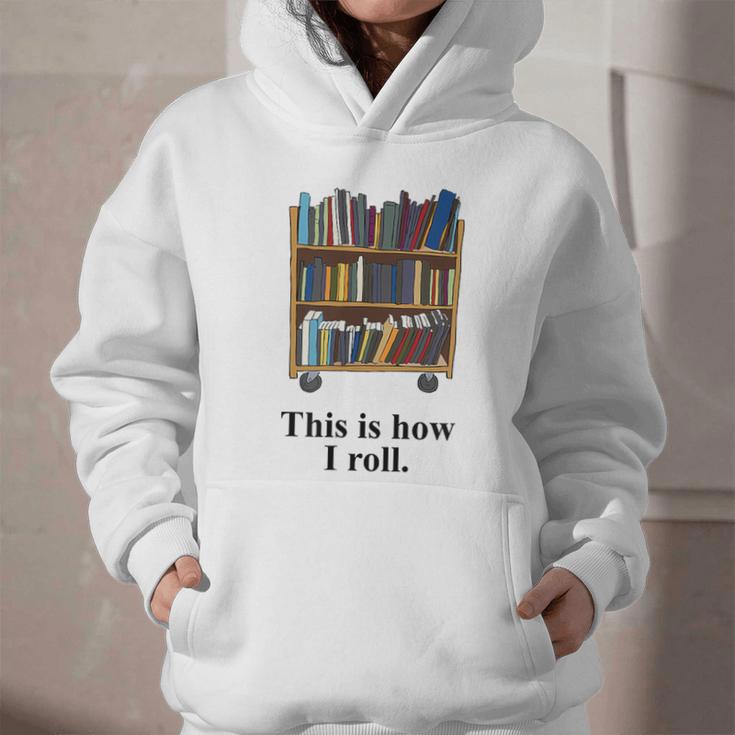 Librarian Book Return Cart This Is How I Roll Graphic Youth Hoodie